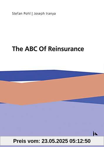 The ABC Of Reinsurance