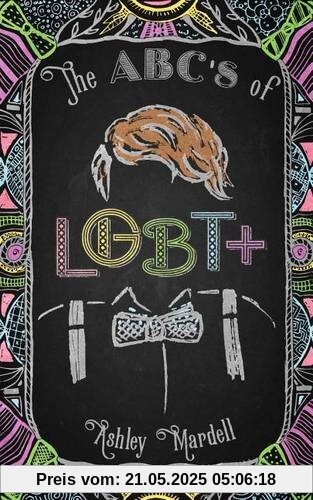 The ABC's of Lgbtq: Understanding and Embracing Your Identity