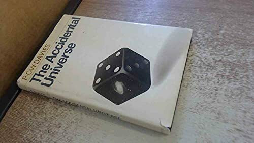The Accidental Universe