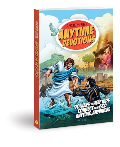 The Action Bible Anytime Devotions: 90 Ways to Help Kids Connect with God Anytime, Anywhere von David C Cook