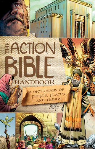 The Action Bible Handbook: A Dictionary of People, Places, and Things The Action Bible Handbook: A Dictionary of People, Places, and Things von David C Cook