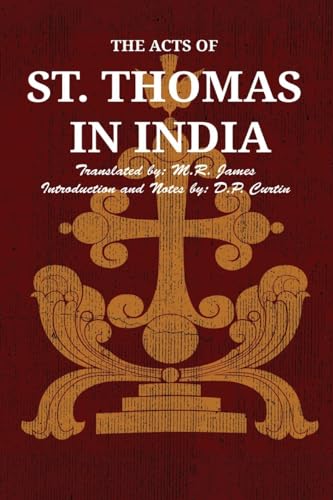 The Acts of St. Thomas in India von Dalcassian Publishing Company