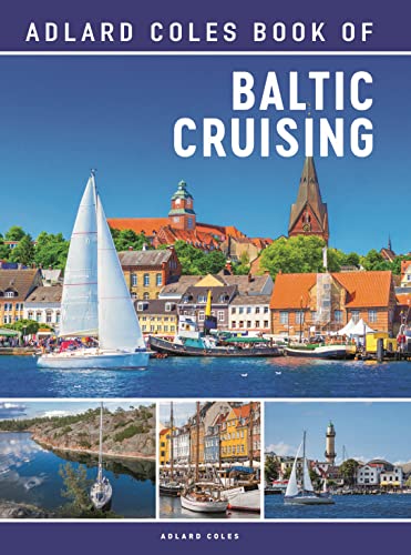 The Adlard Coles Book of Baltic Cruising von Adlard Coles