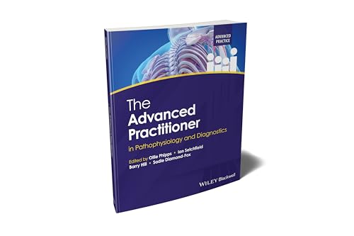 The Advanced Practitioner in Pathophysiology and Diagnostics (Advanced Clinical Practice) von Wiley-Blackwell