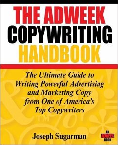 The Adweek Copywriting Handbook von Wiley & Sons