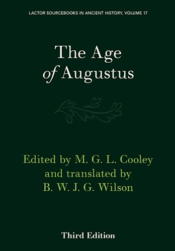 The Age of Augustus (LACTOR Sourcebooks in Ancient History) von Cambridge University Press