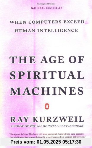 The Age of Spiritual Machines: When Computers Exceed Human Intelligence