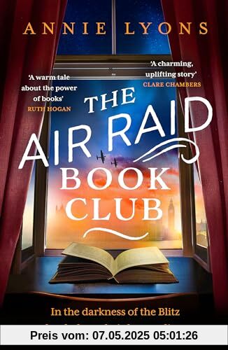 The Air Raid Book Club: The most uplifting, heartwarming story of war, friendship and the love of books