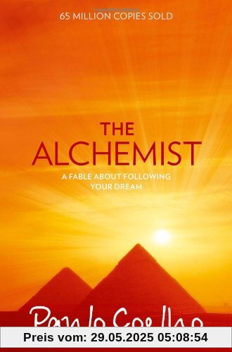 The Alchemist: A Fable About Following Your Dream