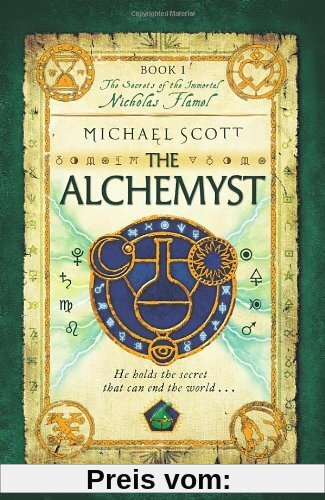 The Alchemyst: Book 1 (The Secrets of the Immortal Nicholas Flamel, Band 1)