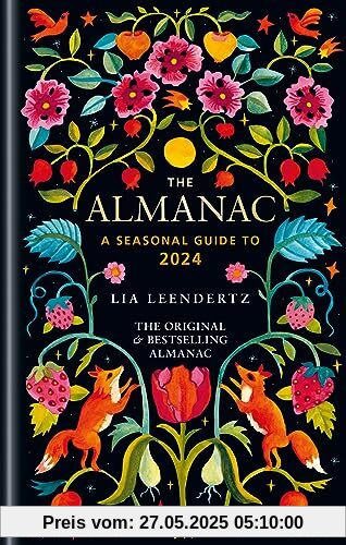 The Almanac: A Seasonal Guide to 2024 The Almanac: A Seasonal Guide to 2024
