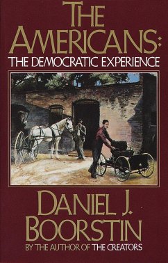 The Americans: The Democratic Experience von Knopf Doubleday Publishing Group