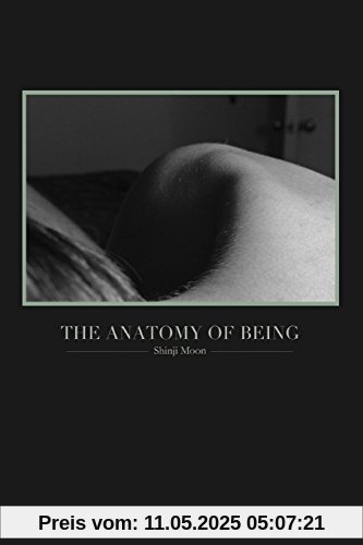 The Anatomy of Being