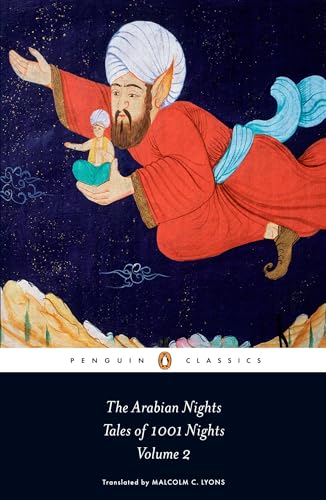 The Arabian Nights: Tales of 1,001 Nights: Volume 2 (The Arabian Nights, 2)