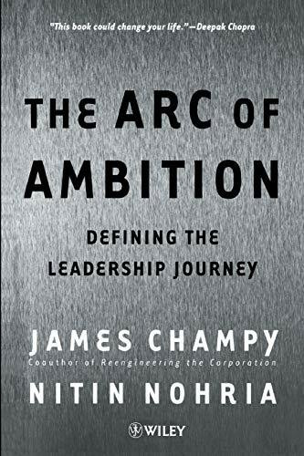 The Arc of Ambition: Defining the Leadership Journey
