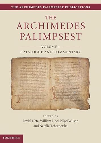The Archimedes Palimpsest 2 Volume Set (The Archimedes Palimpsest Publications)