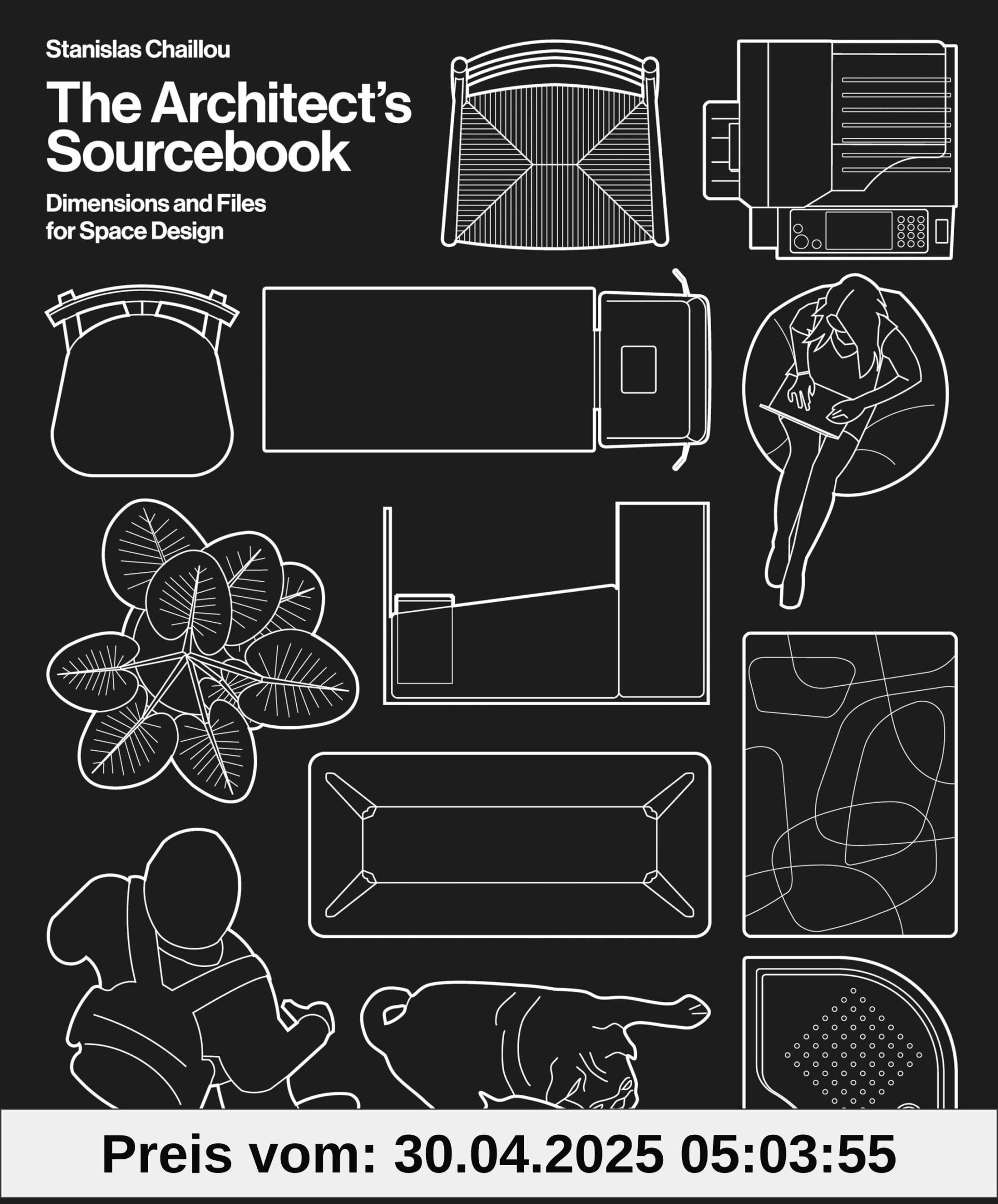 The Architect's Sourcebook: Dimensions and Files for Space Design