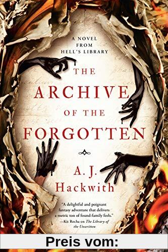The Archive of the Forgotten (A Novel from Hell's Library, Band 2)