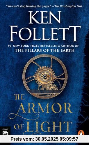 The Armor of Light: A Novel (Kingsbridge, Band 5)