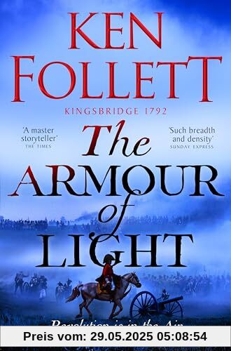 The Armour of Light: A Page-turning, Epic Kingsbridge Novel from the Bestselling Author of The Pillars of The Earth (The Kingsbridge Novels, 5)