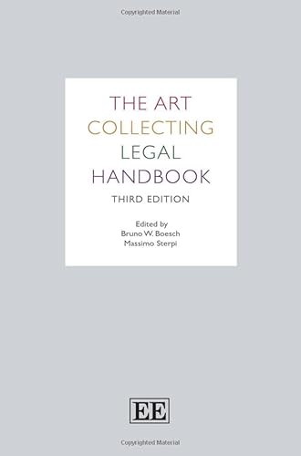 The Art Collecting Legal Handbook: Third Edition von Edward Elgar Publishing Ltd