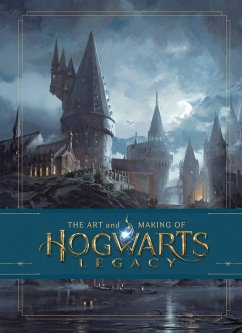 The Art and Making of Hogwarts Legacy: Exploring the Unwritten Wizarding World von Bloomsbury Trade