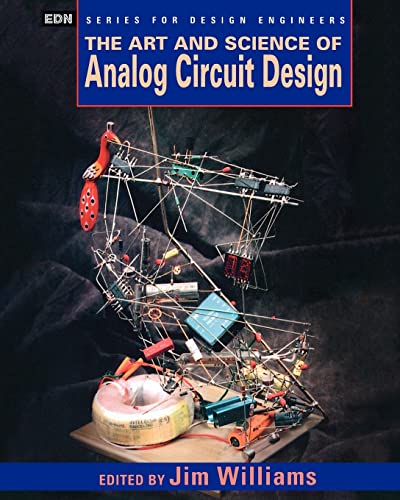 The Art and Science of Analog Circuit Design (EDN Series for Design Engineers) von Newnes