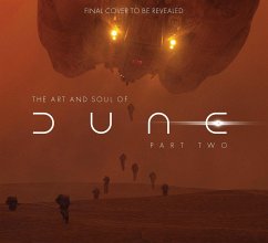 The Art and Soul of Dune: Part Two von Titan Books