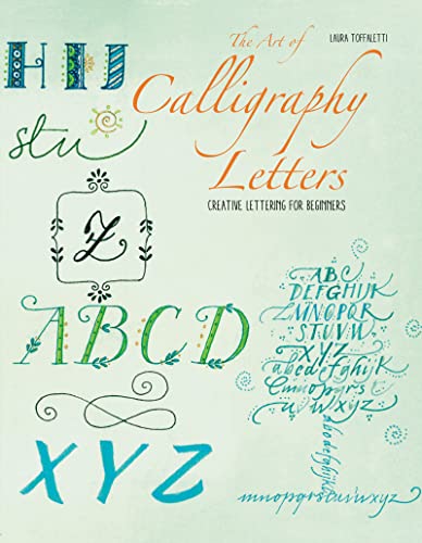 The Art of Calligraphy Letters: Creative Lettering for Beginners von Mango