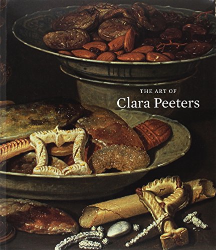 The Art of Clara Peeters von Museo del Prado
