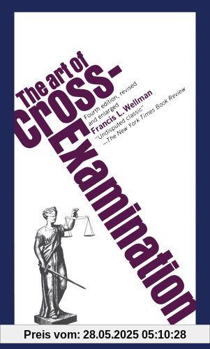 The Art of Cross Examination