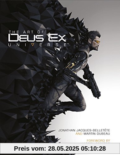 The Art of Deus Ex Universe The Art of Deus Ex Universe