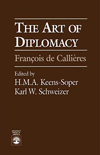 The Art of Diplomacy: Francois de Callieres von Rowman & Littlefield Publishers