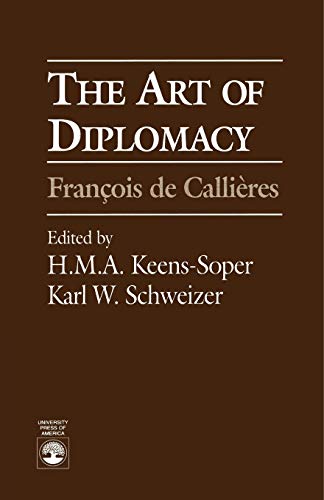 The Art of Diplomacy: Francois de Callieres