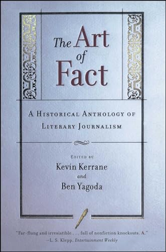 The Art of Fact: A Historical Anthology of Literary Journalism von Scribner Book Company