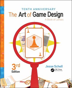 The Art of Game Design von CRC Press / Taylor & Francis