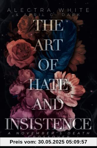 The Art of Hate and Insistence: A November's Death Crossover