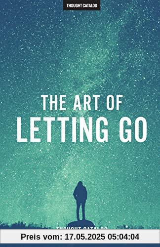 The Art of Letting Go The Art of Letting Go