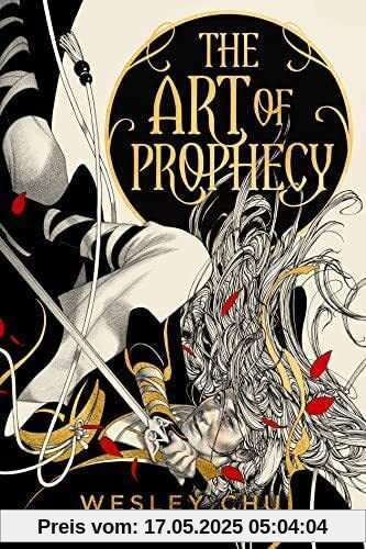 The Art of Prophecy (The War Arts Saga, Band 1)