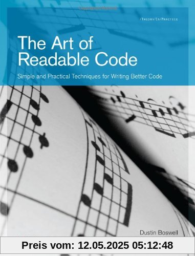 The Art of Readable Code (Theory in Practice)