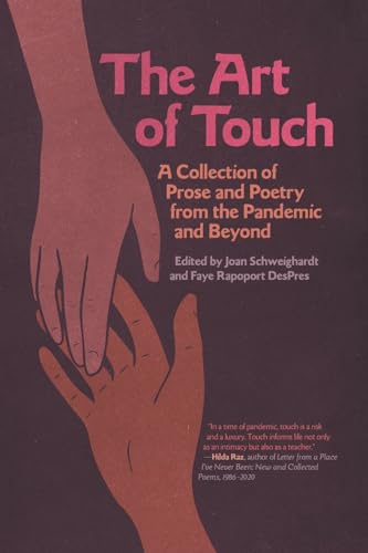 Art of Touch: A Collection of Prose and Poetry from the Pandemic and Beyond von University of Georgia Press