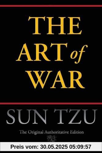 The Art of War (Chiron Academic Press - The Original Authoritative Edition)