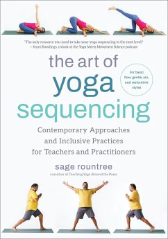 The Art of Yoga Sequencing (eBook, ePUB) von North Atlantic Books