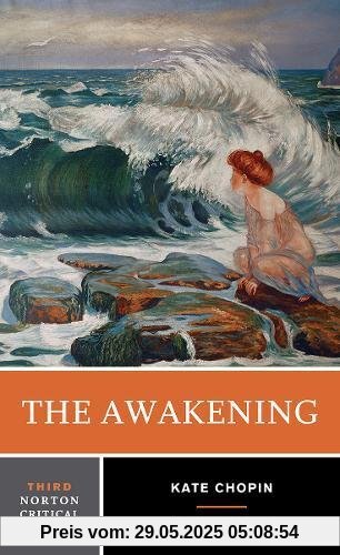 The Awakening (Norton Critical Edition, Band 3)