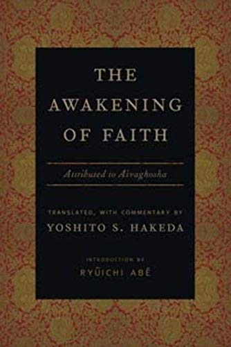 The Awakening of Faith: Attributed to Asvaghosha (Translations from the Asian Classics)
