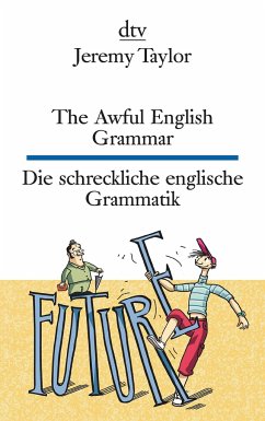 The Awful English Grammar Die schreckliche englische Grammatik von DTV