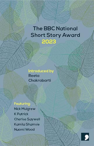 The BBC National Short Story Award 2023 The BBC National Short Story Award 2023 von Comma Press