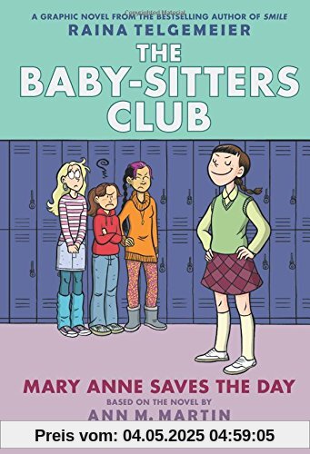 The Baby-Sitters Club 03. Mary Anne Saves the Day (Baby-Sitters Club Graphix)