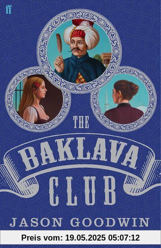 The Baklava Club (Yashim the Ottoman Detective)