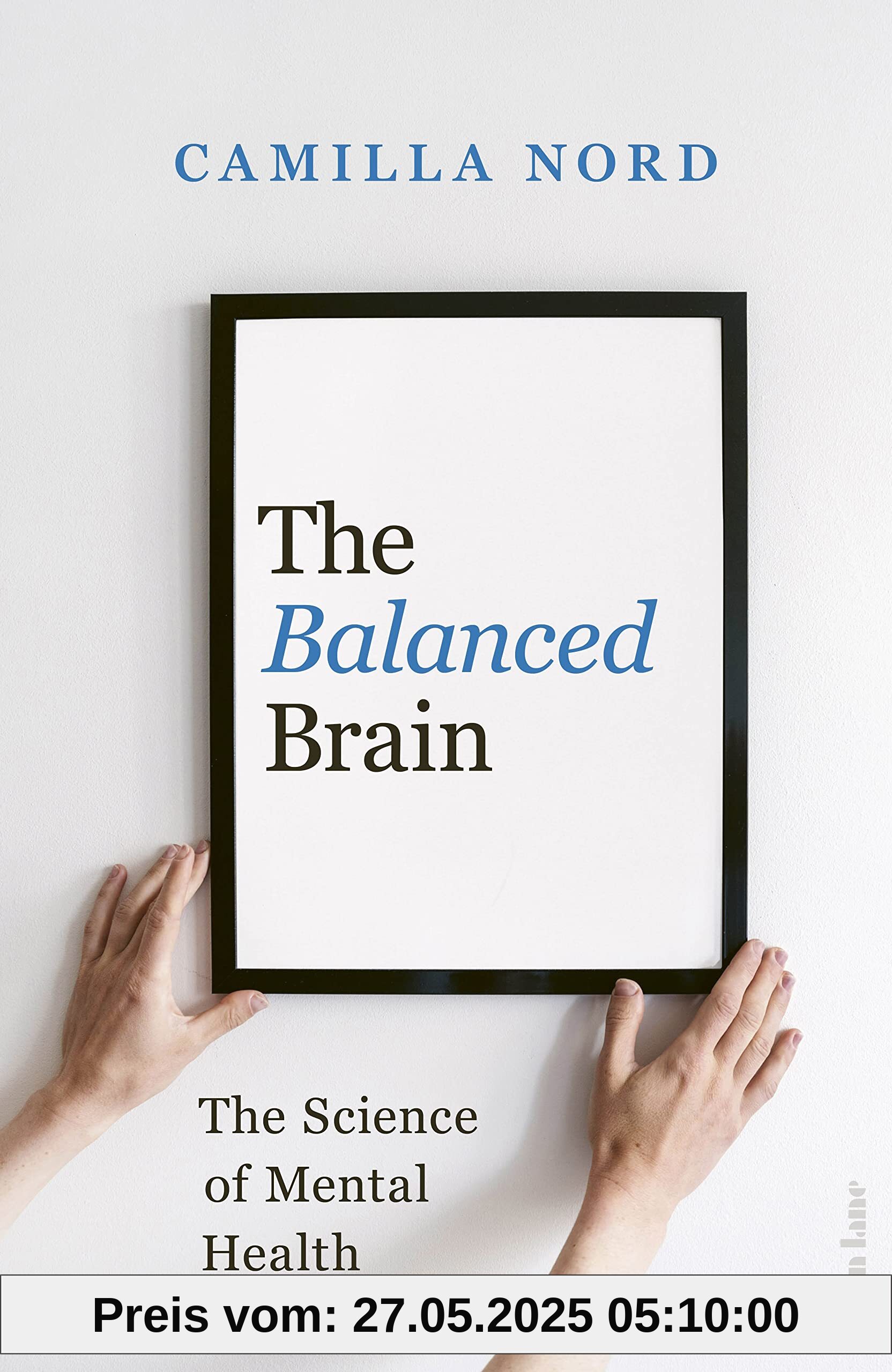 The Balanced Brain: The Science of Mental Health